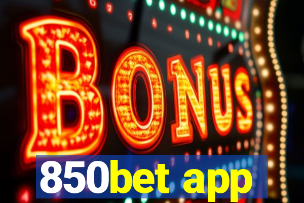 850bet app